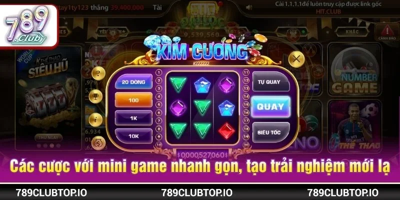 Các cược với mini game nhanh gọn, tạo trải nghiệm mới lạ