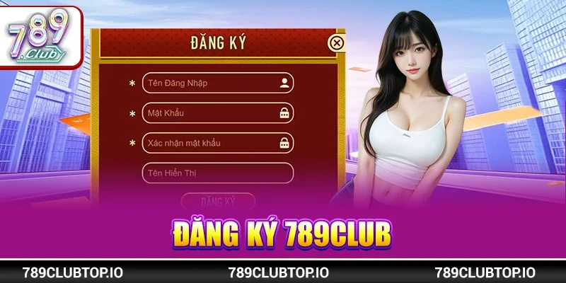 đăng ký 789CLUB