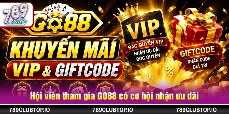 Hội viên tham gia sân chơi GO88 có cơ hội tiếp cận nhiều chương trình ưu đãi
